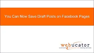 You Can Now Save Draft Posts on Facebook Pages