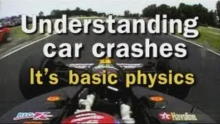 Understanding Car Crashes: It's Basic Physics