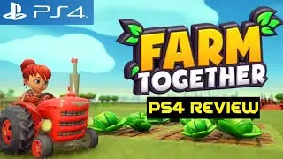 Farm Together: 2020 PS4 Review