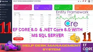 EP 11 Help Desk Management System EF Core NET Core ll .NET 8.0 Tickets,Users,Roles,Audit Logs 🚀💥