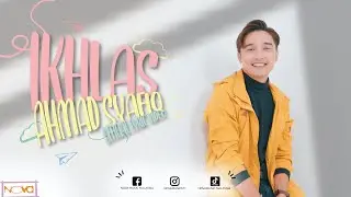 Ikhlas - Ahmad Syafiq | Official Lyric Video