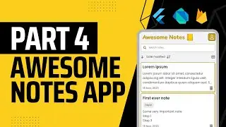 Edit, Delete, Order, and Search the Notes | Flutter Awesome Notes - Part 4