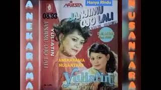 Hanya Rindu (YULIATIN) Karya & Musik: O.M. Antara