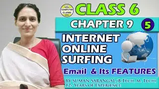 CLASS 6 | CHAPTER 9| PART 5 | INTERNET ONLINE SURFING |  EMAIL AND ITS FEATURES | ICSE | CBSE