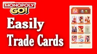 How To Trade Cards In Monopoly GO (Step By Step)