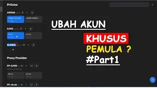 GANTI AKUN DI OPENCLASH UNTUK PEMULA - PART1 (PROXY PROVIDER)