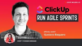 Managing Sprints In ClickUp - Agile Workflow Tutorial | [26] ClickUp Unplugged