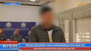 Egizak qizlarini uyga almashmoqchi bo'lgan ota (Sirdaryo)