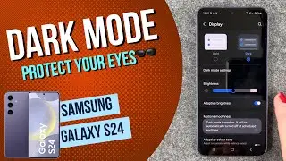 Samsung Galaxy S24 how to enable the Dark Mode