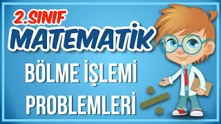 2. Sınıf Bölme İşlemi Konu Anlatımı - Matematik