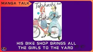 Manga Talk: Takahashi from the Bike Shop Volume 1 review