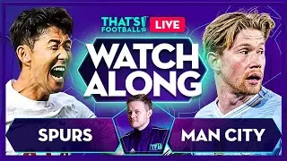TOTTENHAM vs MAN CITY LIVE with Mark Goldbridge