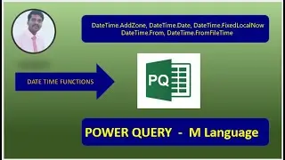Power Query | M Language | How to add zone, find dates, find current datetime, convert filetime.