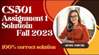cs501 Assignment 1 solution fall 2023 || 100% correct solution || cs501
