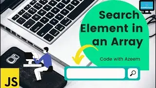 How to Search Element in an Array | Search Element in array of JavaScript