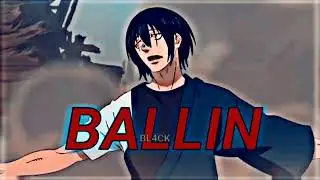 Shinmon Benimaru Edit / Ballin