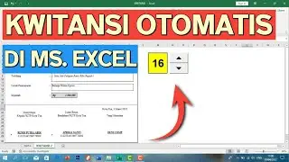 Cara Membuat Kwitansi Otomatis di Excel 2023