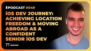 How this iOS dev achieved a visa sponsorship + location freedom | iOS Lead Essentials Podcast #049
