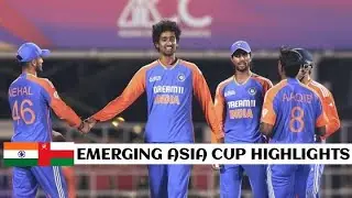 India a vs oman emerging asia cup 2024 highlights | ind a vs oman asia cup 2024 match highlights