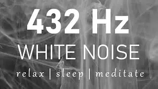 White noise 432 Hz | For sleep and meditation | 10h