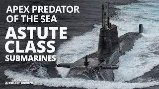 Guide to the Astute class hunter-killer submarine