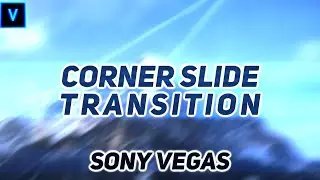 Corner/Diagnol Slide Transition - Vegas Pro