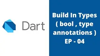 Boolean ( bool ) & type annotations | Dart (EP - 04) | Dart Build In Types   #dartinnepali