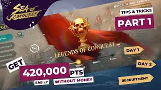 Sea of Conquest Tips and Tricks: Maximizing Points in Legend of Conquest Part 1