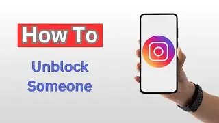 How to Unblock Someone on Instagram - (2025)