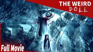 boneka terkutuk|boneka aneh|The Weird Doll | FLIM CINA