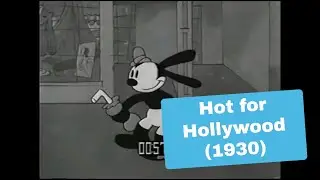 Oswald the Lucky Rabbit in: Hot for Hollywood (1930)