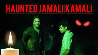 Visiting Haunted Jamali Kamali At 3 AM - part 1 | Ankur Kashyap Vlogs