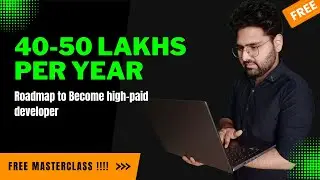 💥Master class to become high-paid developer | Roadmap to crack Placements as developer | Hindi, 2024