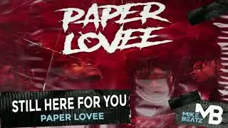 (Free DL) Paper Lovee x YK Osiris Type Beat "Still Here For You" | Prod @MikeBeatzcom  x @audiovice