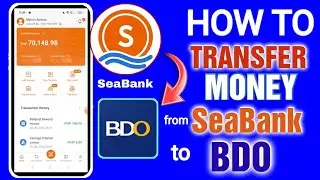 How to transfer money from SeaBank To BDO bank / paano mag bank transfer sa SeaBank