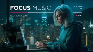 Ultimate Productivity Playlist — Chillout Music Mix