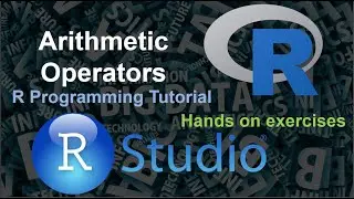 Arithmetic Operators in R | R Programming Tutorial