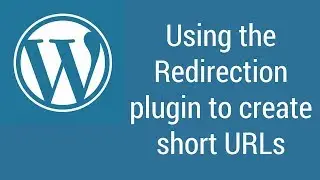 Using the redirection plugin to create short URLs on your WordPress site