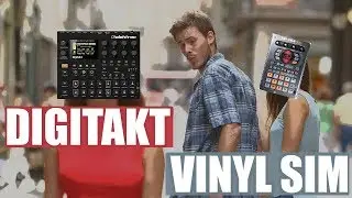 Digitakt Vinyl Sim Tutorial - No SP- 404 Required -  datastrain