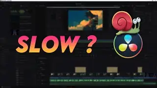 How to FIX Slow Davinci Resolve?