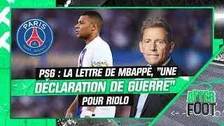 PSG : La lettre de Mbappé, "une déclaration de guerre" pour Riolo