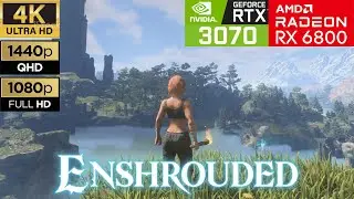 Enshrouded - RTX 3070 - RX 6800 | 1080p, 1440p & 4k Benchmark