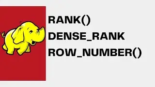 RANK,DENSE_RANK,ROW_NUMBER Hive Analytical Function