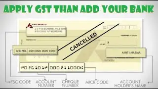Apply GST than Add your Bank | Amendment of GST Registration | Change Details in GST | Bank Account