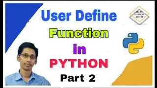 Python User Define Function Part 2
