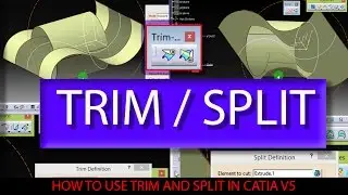 TRIM AND SPLIT| USE OF CATIA V5 SURFACING TRIM AND SPLIT