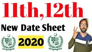 Intermediate New Date Sheet 2020 - 11th New Date Sheet 2020 - 12th New Date Sheet 2020