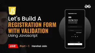 Build a Registration Form with Validation using Javascript ( part - 1 ) | Frontend Projects