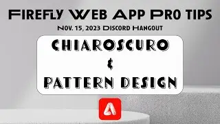 11/15 Firefly Web App Discord Hangout: Chiaroscuro and Pattern Design