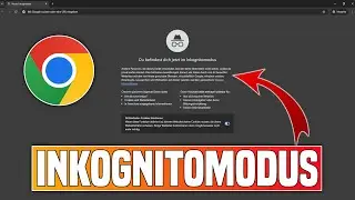 Chrome Inkognito Modus aktivieren & deaktivieren | Was ist der Inkognito Modus bei Google Chrome?